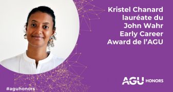 Kristel Chanard lauréate du John Wahr Early Career Award de l’AGU