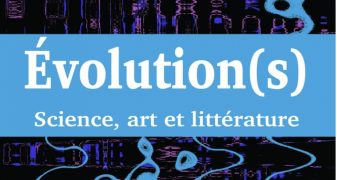 Nouvelle parution : “Évolution(s) – Science, art et littérature” — Une contribution originale de Nobuaki Fuji, géophysicien à l’IPGP