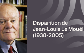 Disparition de Jean-Louis Le Mouël (1938-2025)