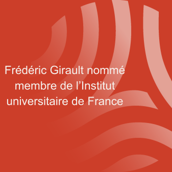 Frédéric Girault appointed member of the Institut universitaire de France