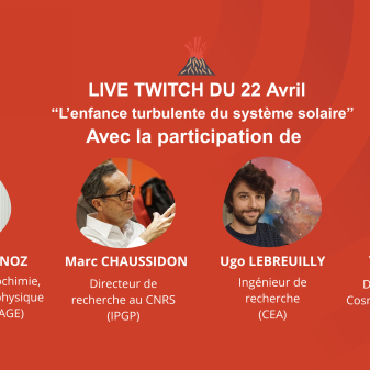 Live Twitch - L’enfance turbulente du système solaire le 22 avril à 17h