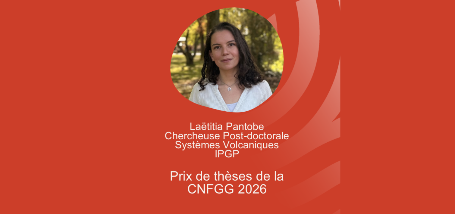 Laëtitia Pantobe reçoit le Prix de thèse 2026 du Comité national français de géodésie et de géophysique (CNFGG).