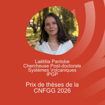 Laëtitia Pantobe reçoit le Prix de thèse 2026 du Comité national français de géodésie et de géophysique (CNFGG).