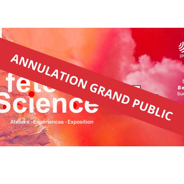 Fête de la Science 2026- ANNULATION SESSION GRAND PUBLIC - SAMEDI 10 OCTOBRE 2026